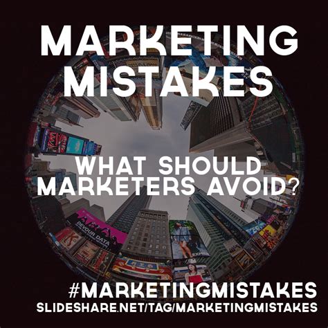 The Biggest Marketing Mistakes To Avoid