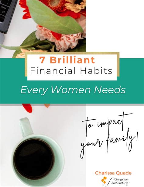 7 Brilliant Financial Habits Every Woman Needs Change Your Finances