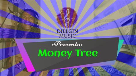 Check spelling or type a new query. Music by: "DILLGIN" Titled Money Tree - YouTube