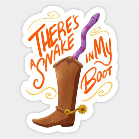 Theres A Snake In My Boot Toy Story Sticker Teepublic