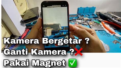 Solusi Semua Jenis Iphone Kamera Bergetar Youtube