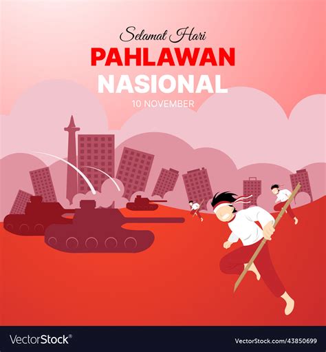Selamat Hari Pahlawan Nasional Or Indonesian Vector Image
