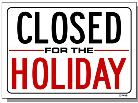 Closed For The Holiday Sign Op9 Smogchecksuppliescom