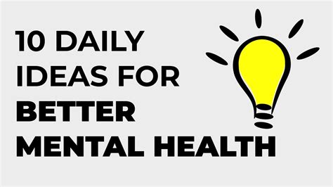 10 Things You Can Do Every Day To Improve Your Mental Health Better Mental Health And Wellbeing
