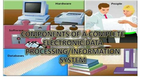 Components Of A Complete Electronic Data Processing