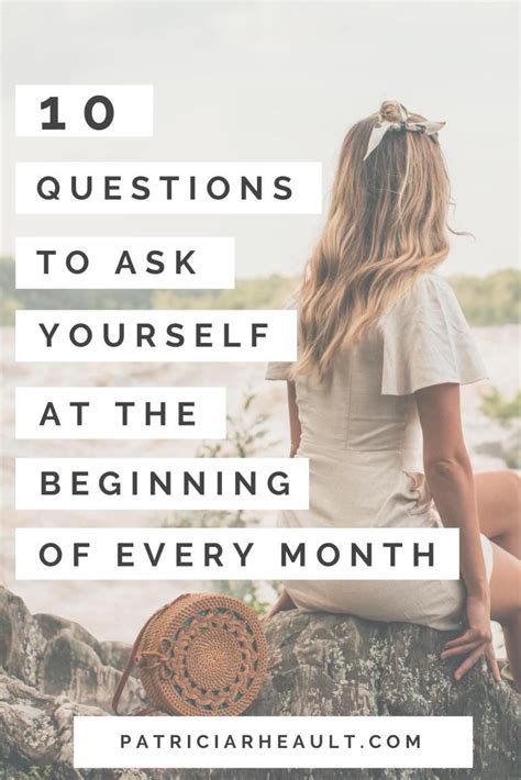 10 Questions To Ask Yourself At The Beginning Of Every Month This Or