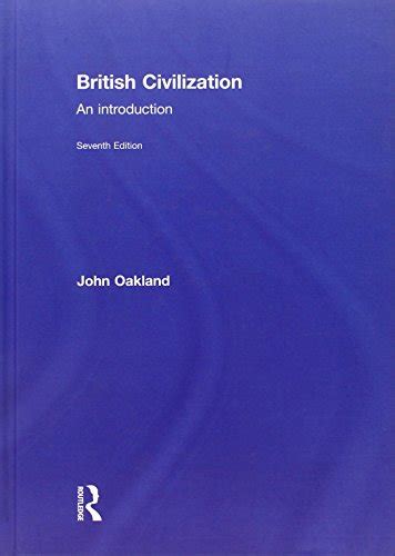 British Civilization An Introduction Oakland John 9780415583275
