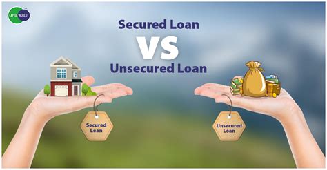 Secured Loan Vs Unsecured Loan Unsecured Loans Secured Loan Loan