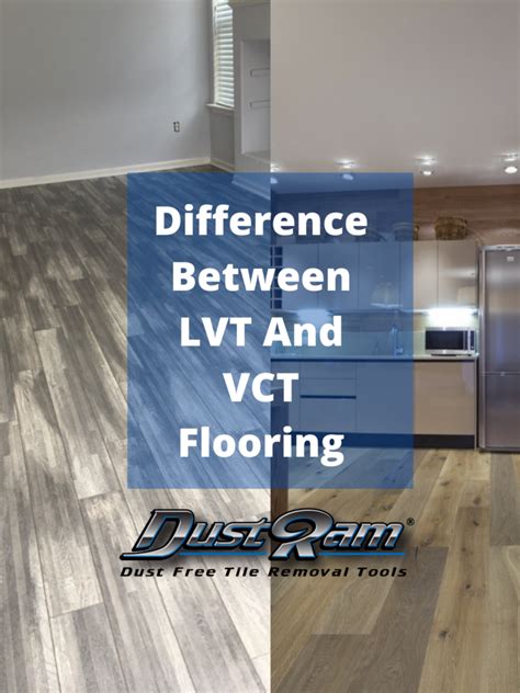 Difference Between Lvt And Vct Flooring Dustram