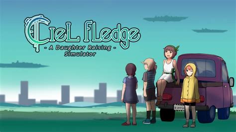 Ciel Fledge A Daughter Raising Simulator On Windows Linux And Switch