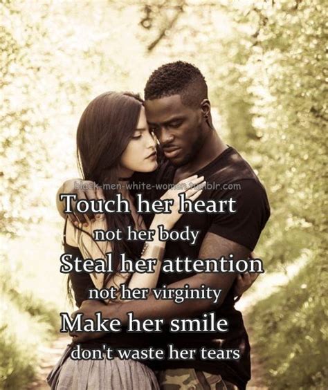A Couple Hugging Each Other With The Words Touch Her Heart Not Her Body Steal Her Attention Not