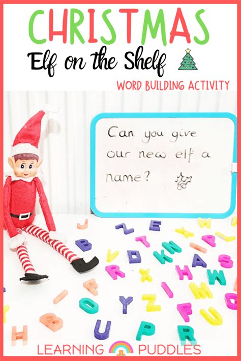 Elf On The Shelf Names Fun Word Building Activity Learning Puddles