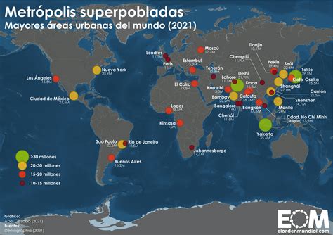 El Mapa De Las Megaciudades Del Mundo Mapas De El Orden Mundial Eom
