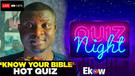 Ultimate Bible Quiz Know Your Bible With Blaa Seth Ekow Youtube