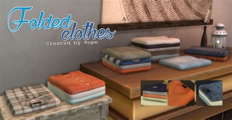 Folded Clothes By Rope At Simsontherope Sims 4 Updates