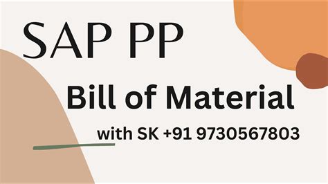 Sap Pp Training Bill Of Material Call 9730567803 Sap Pp Sap Mm