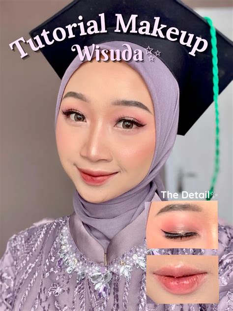 Tutorial Make Up Hijab Untuk Wisuda Saubhaya Makeup
