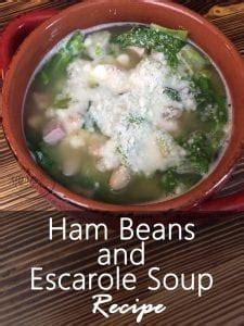 1/2 lb dry cannellini beans or other white beans 1/2 large prosciutto bone or smoked ham bone 1/4 cup pepperoni or soppressata sausage, chopped 1/4 teaspoon each basil, oregano, red pepper flakes 2 bay leaves (remove before serving) 1/2 teaspoon cracked black. Ham Beans and Escarole Soup Recipe | Sabrinas Organizing