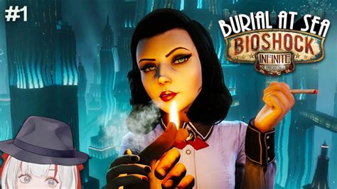 【bioshock Infinite Burial At Sea Episode Two】 Part 1 Scuffed Af Youtube