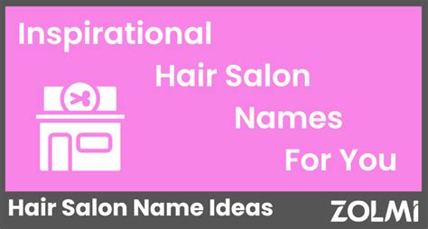 509 Salon Name Ideas For 2023 Inspirational Names For You