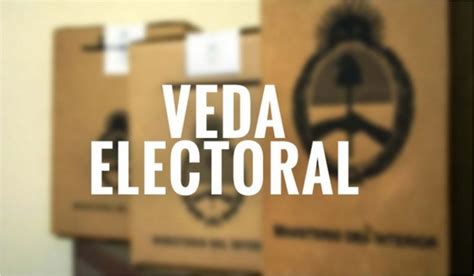 Qué Puede Y Qué No Puede Hacerse Por La Veda Electoral El Diario De