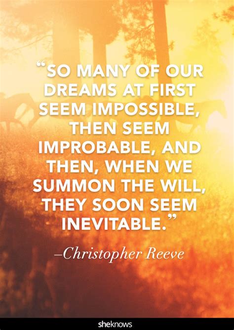 27 Quotes That Make Following Your Impossible Dreams Sound Possible
