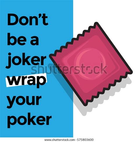 Condom Quote On Safe Sex Put Stock Vector Royalty Free 575803600 Shutterstock