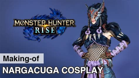 Monster Hunter Rise Nargaguca Armor Cosplay YouTube