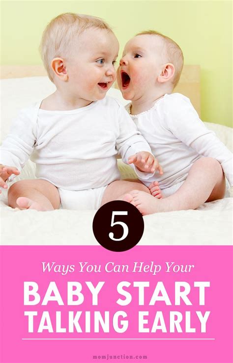 5 Ways You Can Help Your Baby Start Talking Early Baby Talk Baby