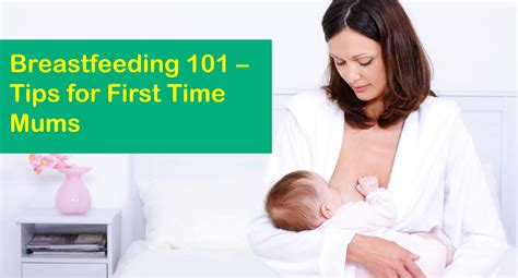 Breastfeeding 101 Tips For First Time Mums Sbcc