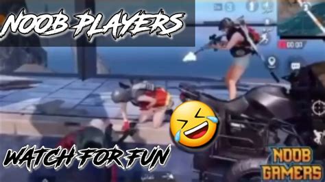 Pubg Mobile Noob Players 🤣🤣🤣😅🤣😅🤣😅 🤣must Watch 💯👍👍👍👍👍👍👍👍👍 Youtube