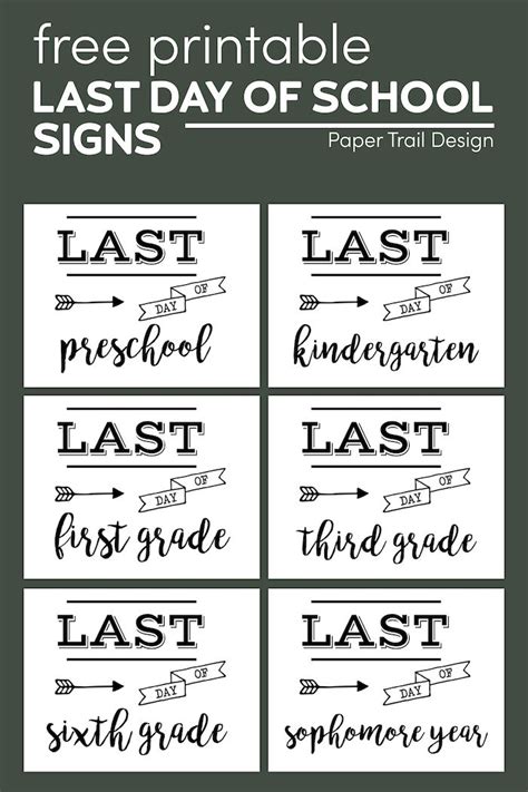The Free Printable Last Day Of School Signs