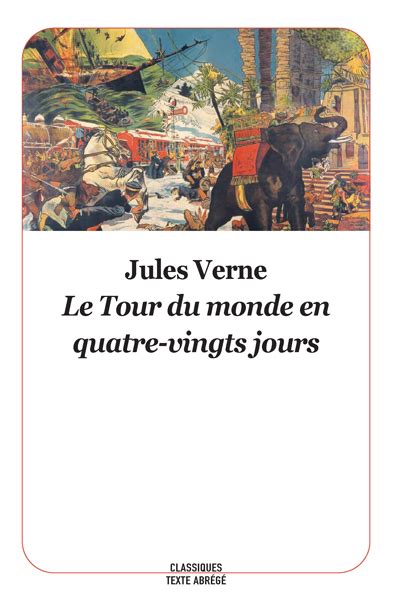 Le Tour du monde en quatre vingts jours de Jules Verne séquences