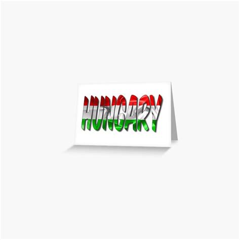 Hungary Word With Flag Texture Greeting Card For Sale By Markuk97