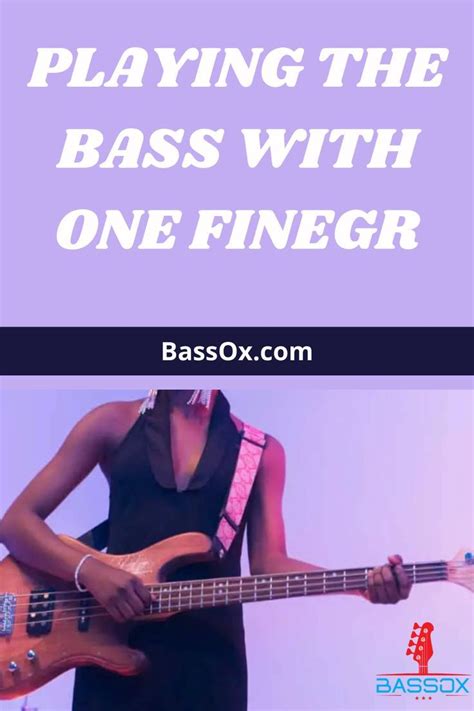 Mastering One Finger Bass Guitar Technique