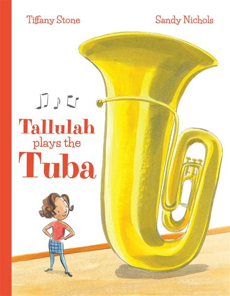 Tallulah Plays The Tuba Annick Press