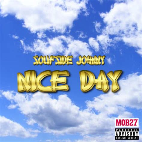 Nice Day Single By Soufside Johnny Spotify
