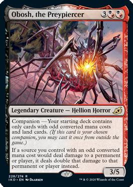 Thanks to obosh, the preypiercer we can add more mtg arena decks that destroy the meta. Obosh, the Preypiercer • Ikoria: Lair of Behemoths (IKO ...