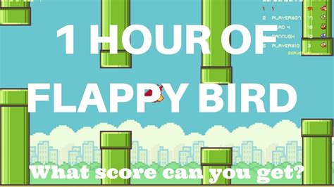 Flappy Bird Challenge What Score Can You Get After Hour Of Training