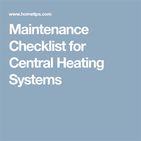 Maintenance Checklist For Central Heating Systems Hydronic Heating