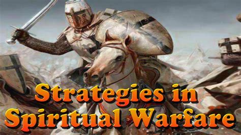 11 Strategies And Techniques In Spiritual Warfare Youtube