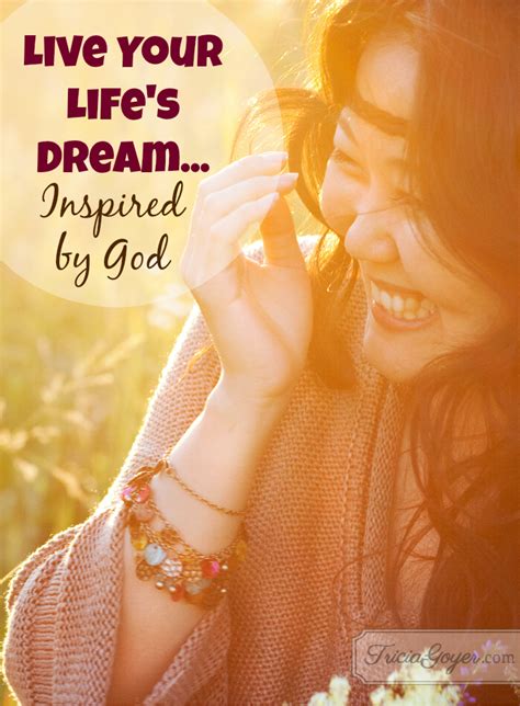 The campaign shall run 3. Live Your Life's Dream... Inspired by God