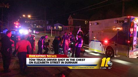 Durham Tow Truck Driver Heard Shots Then Realized He Was Hit Abc11 Raleigh Durham