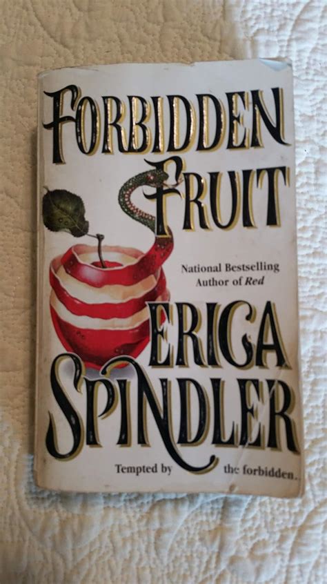 Forbidden Fruit Erica Spindler Amazon Com Books