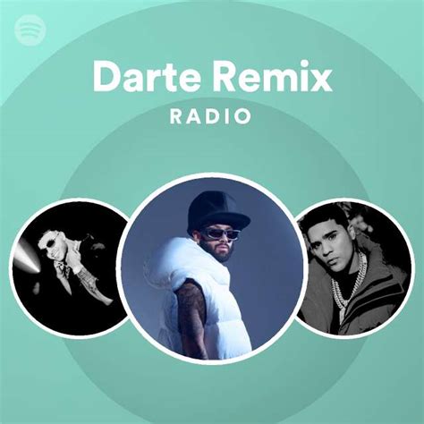 Darte Remix Radio Spotify Playlist