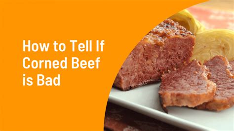 How To Tell If Corned Beef Is Bad Definitive Guide Medmunch