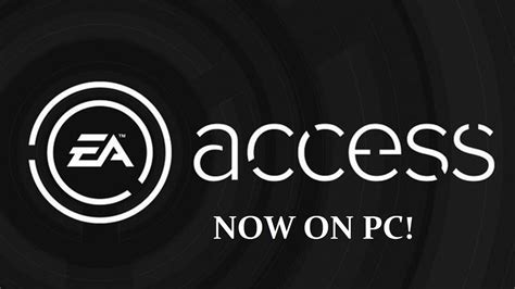 Ea Access Now On Pc As Origin Access 5month Youtube