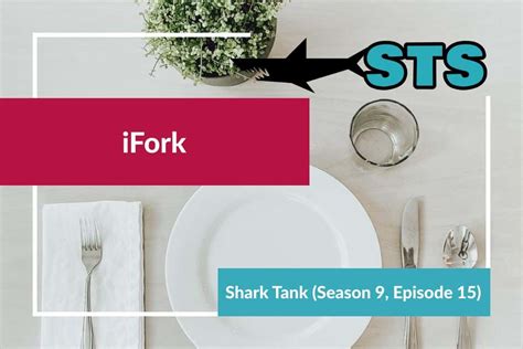 Ifork Shark Tank Update After The Show Season 9 2024 Update