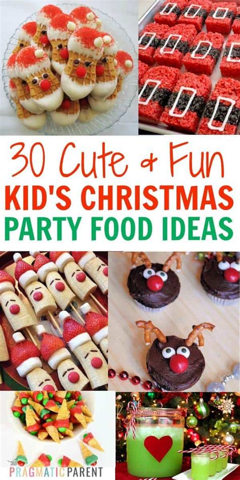 30 Simple And Fun Childrens Christmas Party Food Ideas