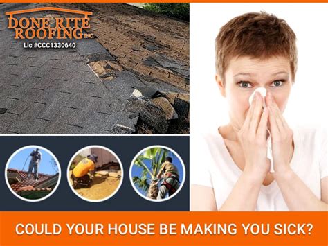 Could Your House Making You Sick Done Rite Roofing Clearwater Tampa Bay
